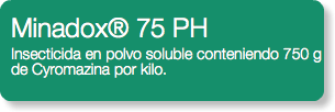 Minadox® 75 PH Insecticida en polvo soluble conteniendo 750 g de Cyromazina por kilo.