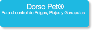 Dorso Pet® Para el control de Pulgas, Piojos y Garrapatas