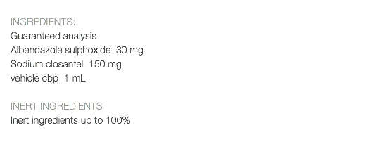  INGREDIENTS: Guaranteed analysis Albendazole sulphoxide 30 mg Sodium closantel 150 mg vehicle cbp 1 mL INERT INGREDIENTS Inert ingredients up to 100% 