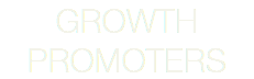 GROWTH PROMOTERS