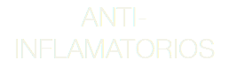 ANTI-INFLAMATORIOS