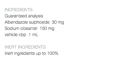  INGREDIENTS: Guaranteed analysis Albendazole sulphoxide 30 mg Sodium closantel 150 mg vehicle cbp 1 mL INERT INGREDIENTS Inert ingredients up to 100% 